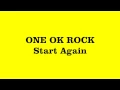 Download Lagu ONE OK ROCK - Start Again (Lyrics Video)