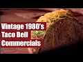 Old Taco Bell Commercials from the 1980 s Retro Fast-Food Commercials