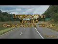 Roanoke County Virginia Travel On I-81 part 1
