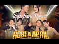 Lagu Lagu Dede April buat A Robi