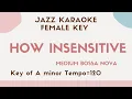 Download Lagu How insensitive - Bossa Nova Jazz KARAOKE (Instrumental backing track) - Jobim
