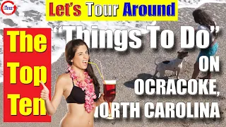 The TOP TEN BEST Things To Do on Ocracoke North Carolina Ocracoke Island NC 2022