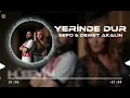 Download Lagu Sefo \u0026 Demet Akalın - Yerinde Dur ( Hüseyin Yıldız Remix ) 