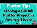 Cloning a GitHub Flutter Project in Android Studio