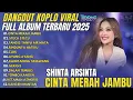 Lagu Shinta Arsinta – Cinta Merah Jambu | Full Album Dangdut Koplo Viral Terbaru 2025 | Tanpa Iklan