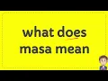 Download Lagu what does masa mean