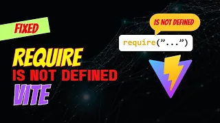 Fixed Require is not defined in Vite error Vite React Problems