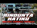 Download Lagu DJ TRAP PARTY RINDUNYA HATIKU X MELODY TUNG GLER HRC PROJECT