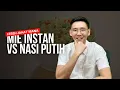 Lagu Mie instan Vs Nasi putih lebih jahat mana?