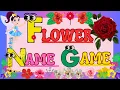 Flower Name Game Brain Exercise for kids Flower Spelling Game Recognise the Name of
