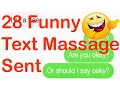 28 Of The Funniest Texts Ever Sent Funny Text Massage Sent