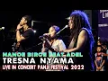 Download Lagu Bikin Merinding !! Tresna Nyama - Nanoe Biroe feat Adel _ Live in Concert Panji Festival 2022