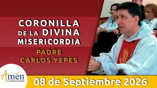 Coronilla Divina Misericordia Martes 8 Septiembre 2026 | Padre Carlos Yepes | Hora Misericordia hoy