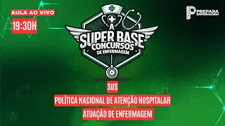 #58 A SUPER BASE PARA CONCURSOS DE ENFERMAGEM