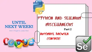 Python And Selenium Miscellaneous Part 2