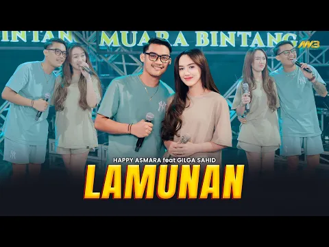 Download MP3 HAPPY ASMARA Feat. GILGA SAHID - LAMUNAN | Feat. BINTANG FORTUNA ( Official Music Video )