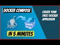 Docker Compose Tutorial - 6 Minutes