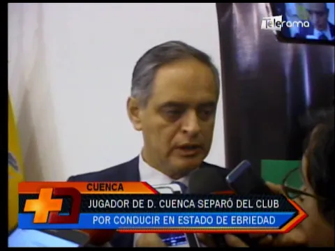 Jugador de D. Cuenca separado del club por conducir en estado de ebriedad