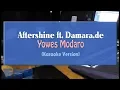 Download Lagu Aftershine ft. Damara.de  - Yowes Modaro (KARAOKE TANPA VOCAL)