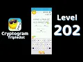 Cryptogram Tripledot Level 202 Answer SolutionGuruji