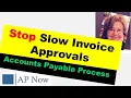 Accounts Payable Process Invoice Approvals
