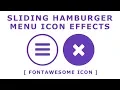 Sliding Hamburger Menu Icon Effects - Animated Toggle Menu Icon Tutorial Using FontAwesome Icons