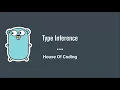Golang Tutorial for Beginners - Type Inference In Golang