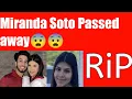 Miranda Soto RiP Miranda Soto Car Accident TikTok Star Miranda Soto Passed Away VoiceInfo