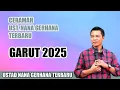 Download Lagu CERAMAH TERBARU USTAD NANA GERHANA 2025 DI GARUT