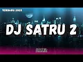Download Lagu DJ SATRU 2 TERBARU 2025  VOC DC MUSIK LOW PIC