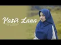 YASIR LANA AI KHADIJAH FULL 1 JAM