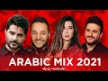 Download Lagu Arabic Mix 2021 I ميكس عربي