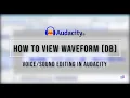 AUDACITY TUTORIAL How to View Waveform in Audacity S Sulianah