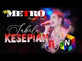 Download Lagu KESEPIAN - SABELA KDI - NEW METRO Pasti...Aja ! - RAHARJO AUDIO