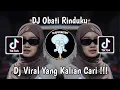 Lagu DJ DATANGLAH SAYANGKU KURINDU WAJAHMU | DJ OBATI RINDUKU MAMAN FVNDY VIRAL TIKTOK TERBARU 2024 !