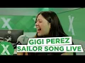 Download Lagu Gigi Perez - Sailor Song (acoustic) | Radio X