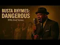 What If Busta Rhymes’ “Dangerous” Was Made in 1956? | Soul Reimagining