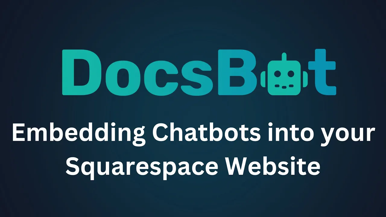 Embedding Chatbots into your Squarespace Website