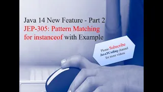Java 14 New Features - JEP 305 Pattern Matching for instanceof