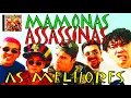 Download Lagu MAMONAS ASSASSINAS  AS MELHORES