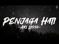Download Lagu Penjaga Hati - Ari Lasso || Lirik