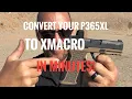 YOU NEED THIS GRIP SIG P365XL XMACRO CONVERSION with Madtech Industries