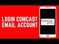 How To Login Comcast Email Account 2024