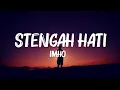 Download Lagu Stengah Hati - Imho