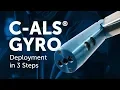 C-ALS GYRO Deployment in 3 Simple Steps