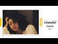 Grateful- Mahalia (Lyrics)