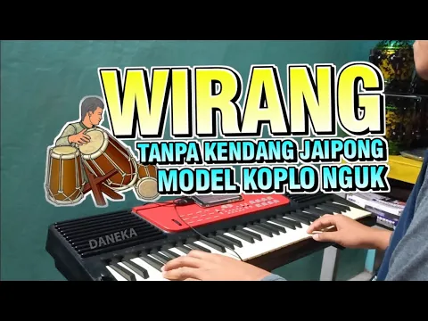 Download MP3 WIRANG : COVER TANPA KENDANG (Model Jaipong Nguk)