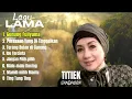 Download Lagu TITIEK SANDHORA - Lagu Lama