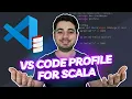VS Code Profile for Scala
