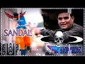Lagu Sandal Raju Punjabi Remix Song || New Haryanvi Remix Song || Tere Sandala Na Todd Bagai Remix Song